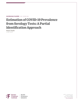 Estimation of COVID-19 Prevalence from Serology Tests: a Partial Identification Approach Panos Toulis JUNE 2020