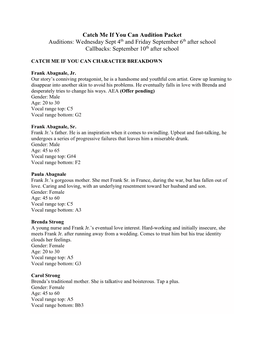 Catch Me If You Can Audition Packet Auditions: Wednesday Sept 4Th and Friday September 6Th After School Callbacks: September 10Th After School