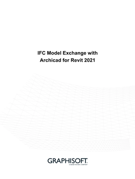 IFC Model Exchange with Archicad for Revit 2021