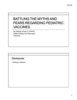 Battling the Myths and Fears Regarding Pediatric Vaccines