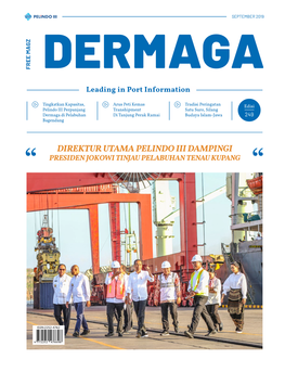 Direktur Utama Pelindo Iii Dampingi Presiden Jokowi Tinjau Pelabuhan Tenau Kupang