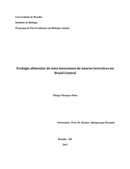 Ecologia Alimentar De Uma Taxocenose De Anuros Terrestres No Brasil Central