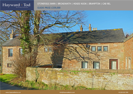 Stonerigg Barn | Broadwath | Heads Nook | Brampton | Ca8 9El Guide Price £339,000