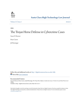 The Trojan Horse Defense in Cybercrime Cases, 21 Santa Clara High Tech