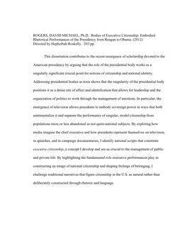 ROGERS, DAVID MICHAEL, Ph.D. Bodies of Executive Citizenship: Embodied Rhetorical Performances of the Presidency from Reagan to Obama