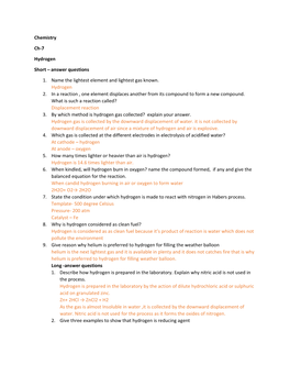 Chemistry Ch-7 Hydrogen Short – Answer Questions 1. Name the Lightest Element and Lightest Gas Known. Hydrogen 2. in a Reacti