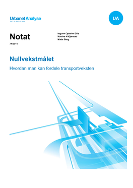 Nullvekstmålet Hvordan Man Kan Fordele Transportveksten