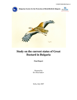 Study on the Current Status of Great Bustard in Bulgaria