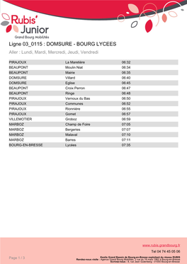 Ligne 03 0115 : DOMSURE - BOURG LYCEES Aller : Lundi, Mardi, Mercredi, Jeudi, Vendredi