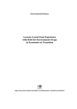 Lessons Learnt from Experience with Debt-For-Environment Swaps in Economies in Transition