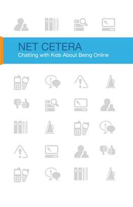 NET CETERA: Chatting with Kids About Being Online