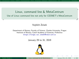 Use of Linux Command Line Not Only for CESNET's Metacentrum