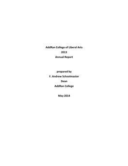 Addran College of Liberal Arts 2013 Annual Report Prepared by F