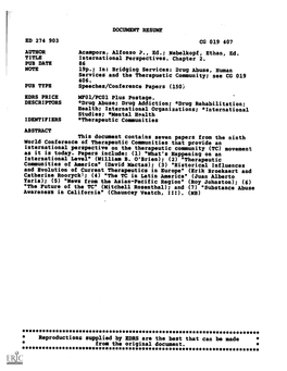 International Perspectives. Chapter 2. PUB DATE 86 NOTE 19P.; In: Bridging Services: Drug Abuse, Human Services and the Therapuetic Community;See CG 019 406