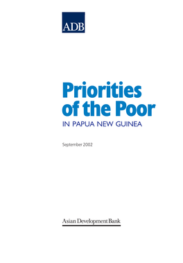 Priorities of the Poor in PAPUA NEW GUINEA