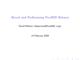 Recent and Forthcoming Freebsd Releases