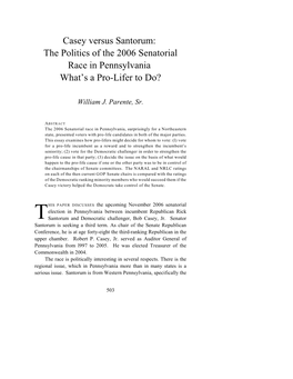 Casey Versus Santorum: the Politics of the 2006 Senatorial Race in Pennsylvania What’S a Pro-Lifer to Do?