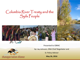 Columbia River Treaty and the Syilx People – Okanagan Nation Alliance