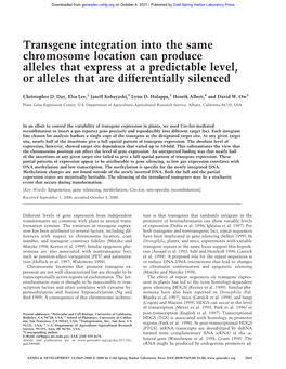 Transgene Integration Into the Same Chromosome Location Can Produce Alleles That Express at a Predictable Level, Or Alleles That Are Differentially Silenced