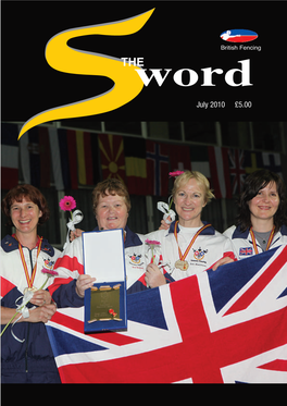 July 2010 £5.00 8761 SWORD JULY10 USE!:April Issue 24/6/10 11:59 Page 2 8761 SWORD JULY10 USE!:April Issue 24/6/10 11:59 Page 3