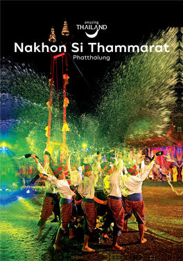 Nakhon Si Thammarat Phatthalung Wat Phra Mahathat Woramahawihan CONTENTS