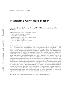 Interacting Warm Dark Matter Allows These Two Possibilities and So It Assumes from the Beginning a Positive Eos Constant