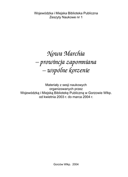 Nowa Marchia – Prowincja Za Po Mnia Na – Wspólne Korzenie