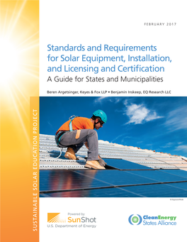 Standards and Requirements for Solar Equipment, Installation, and Licensing and Certification a Guide for States and Municipalities