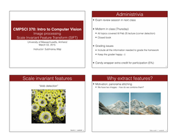 Administrivia Scale Invariant Features Why Extract Features?