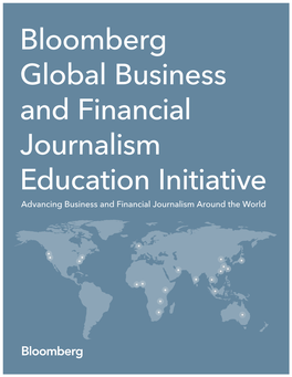 Global Business and Financial Journalism Education Initiative Advancing Business and Financial Journalism Around the World