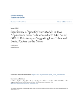 Significance of Specific Force Models in Two Applications: Solar Sails to Sun-Earth L4/L5 and GRAIL Data Analysis Suggesting Lava Tubes and Buried Craters on the Moon