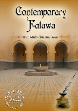 Contemporary Fatawa by Mufti Ebrahim Desai