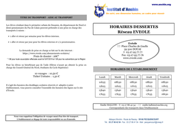 HORAIRES DESSERTES Réseau EVEOLE