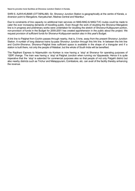 (OTTAPALAM): Sir, Shoranur Junction Station Is Geographically at the Centre of Kerala, a Diversion Point to Mangalore, Kanyakumari, Madras Central and Nilambur