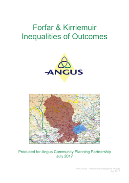 Forfar & Kirriemuir Inequalities of Outcomes