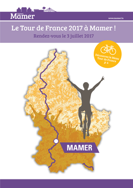 Le Tour De France 2017 À Mamer ! Rendez-Vous Le 3 Juillet 2017