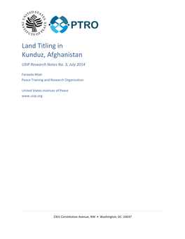 Land Titling in Kunduz, Afghanistan USIP Research Notes No