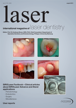 International Magazine of Laser Dentistry Editor: Prof