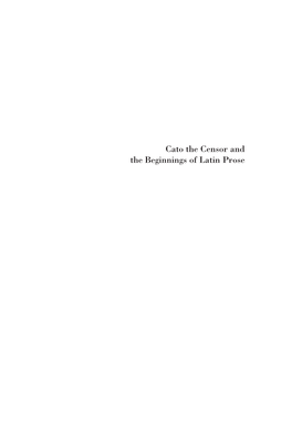 Cato the Censor and the Beginnings of Latin Prose