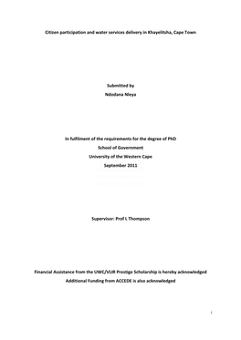 Citizen Participation and Water Services Delivery in Khayelitsha, Cape Town Submitted by Ndodana Nleya in Fulfilment of the Requ