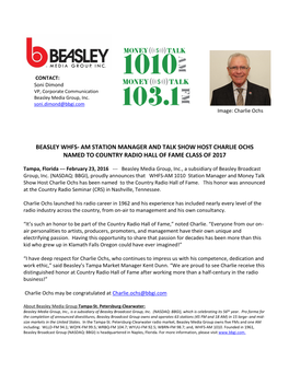 Beasley Whfs- Am Station Manager and Talk Show Host Charlie Ochs Named to Country Radio Hall of Fame Class of 2017