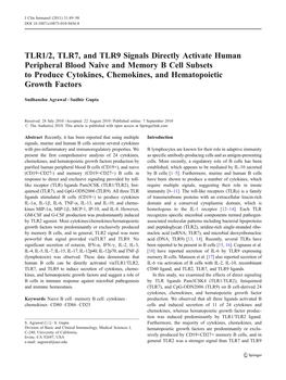 TLR1/2, TLR7, and TLR9 Signals Directly Activate Human Peripheral Blood Naive and Memory B Cell Subsets to Produce Cytokines, Ch