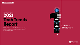 2021 Tech Trends Report Is De- It, Produced Two Factions: Those Signed to Help You Confront Deep Who Wanted to Reverse Time and Uncertainty, Adapt and Thrive