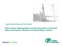 Saline Inflows, Biodegradation and Gas Generation in the Basal Water Sand Aquifer, Athabasca Oil Sands Region, Alberta