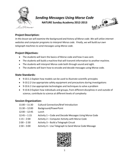 Sending Messages Using Morse Code NATURE Sunday Academy 2012‐2013