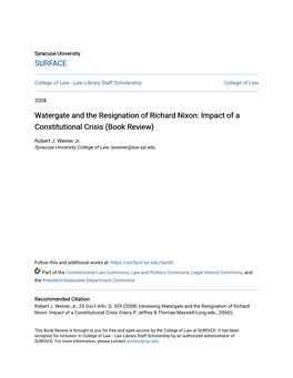 Watergate and the Resignation of Richard Nixon: Impact of a Constitutional Crisis (Book Review)