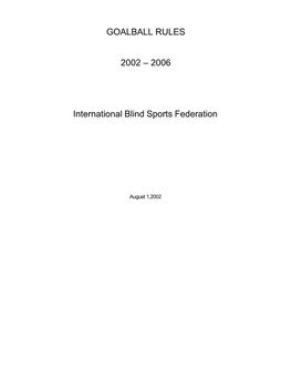 GOALBALL RULES 2002 – 2006 International Blind Sports Federation