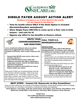 SINGLE PAYER AUGUST ACTION ALERT Members of Congress Are in Their Districts This Month