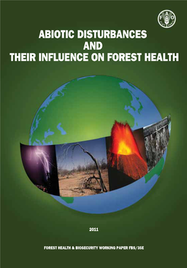 Abiotic Disturbances and Their Influence on Forest Health