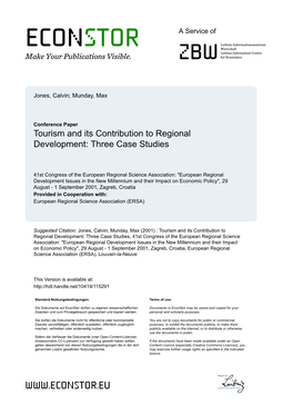 Tourism and Its Contribution to Regional Development: Three Case Studies